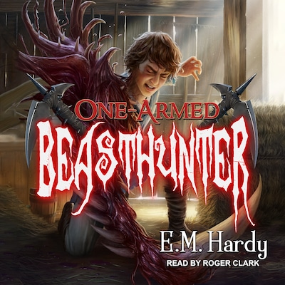 One-Armed Beasthunter – omslag til lydbogen af E.M. Hardy