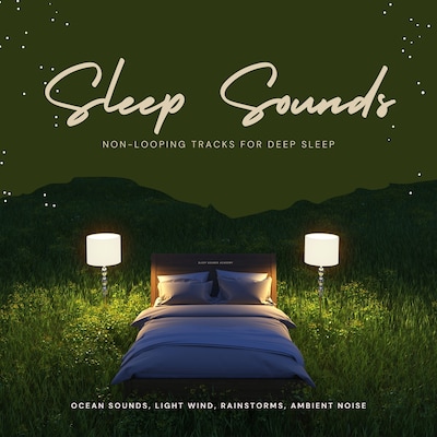 Sleep Sounds ::: Non-Looping Tracks for Deep Sleep ::: XXL-Bundle
