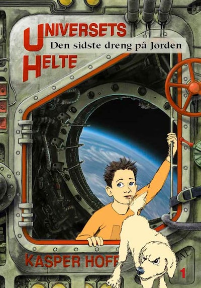 Universets helte 1 - Den sidste dreng på jorden – omslag til lydbogen af Kasper Hoff