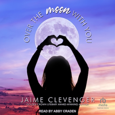 Over the Moon With You