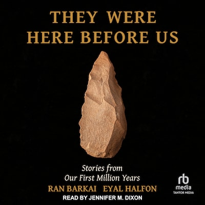 They Were Here Before Us – omslag til lydbogen af Eyal Halfon, Ran Barkai