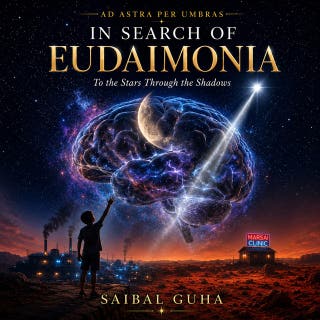 In Search of Eudaimonia - Ad Astra Per Umbras: To the Stars Through the Shadows – omslag till ljudboken av Saibal Guha