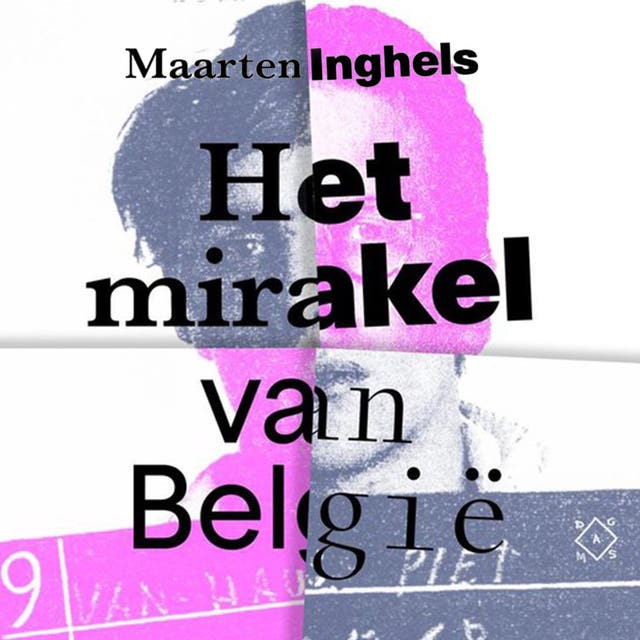 Het mirakel van Belgie – omslag van het luisterboek van Maarten Inghels