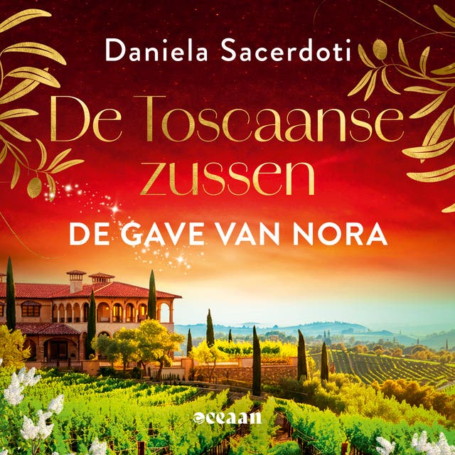 De gave van Nora: Vier zussen Vier gaves. Vier liefdes.