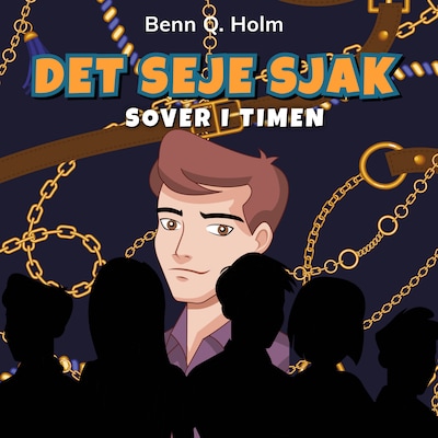 Det seje sjak sover i timen – omslag til lydbogen af Benn Q. Holm