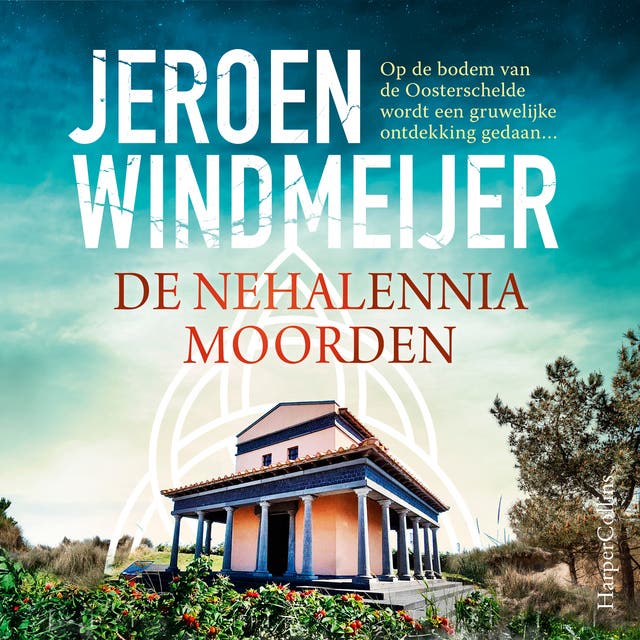 De Nehalenniamoorden: Op de bodem van de Oosterschelde wordt een gruwelijke ontdekking gedaan...