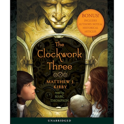 The Clockwork Three (Unabridged)