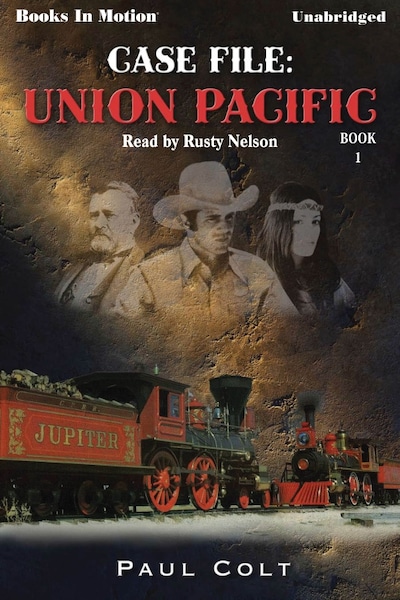 Case File: Union Pacific
