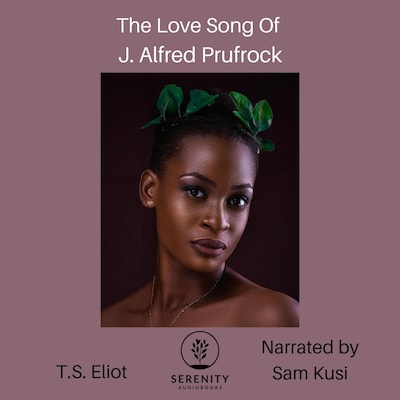 The Love Song of J. Alfred Prufrock