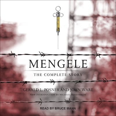 Mengele – omslag til lydbogen af Gerald Posner, John Ware