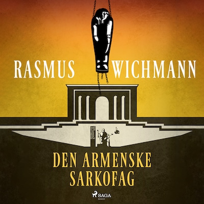 Den armenske sarkofag – omslag til lydbogen af Rasmus Wichmann
