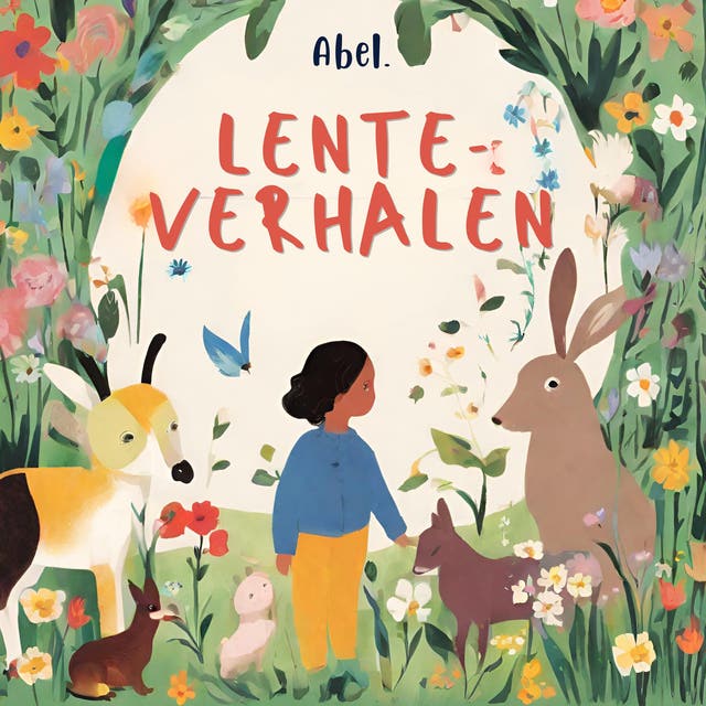 Lenteverhalen: Een collectie vol met verhalen over het voorjaar