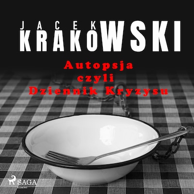 Autopsja czyli Dziennik Kryzysu