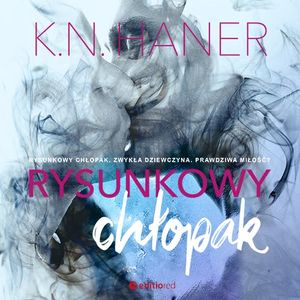 Rysunkowy chłopak – okładka audiobooka, autor K. N. Haner