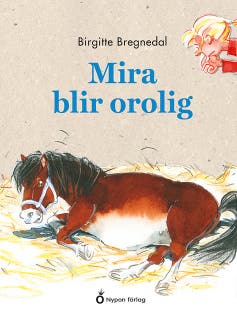 Mira blir orolig – omslag till ljudboken av Birgi Bregnedal