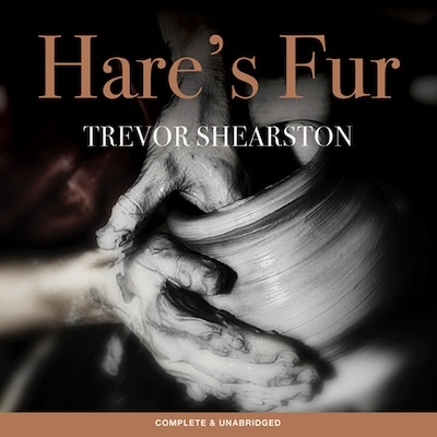 Hare's Fur – omslag til lydbogen af Trevor Shearston