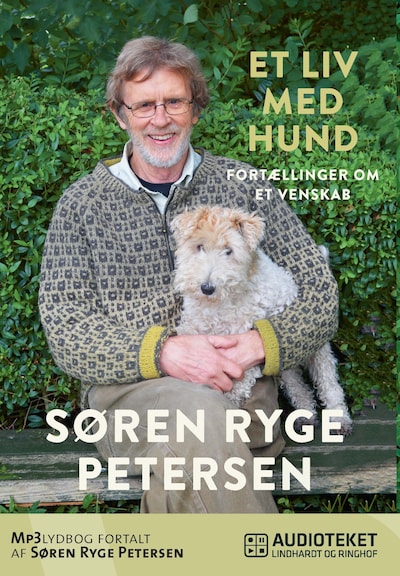 Et liv med hund - Fortællinger om et venskab – omslag til lydbogen af Søren Ryge Petersen