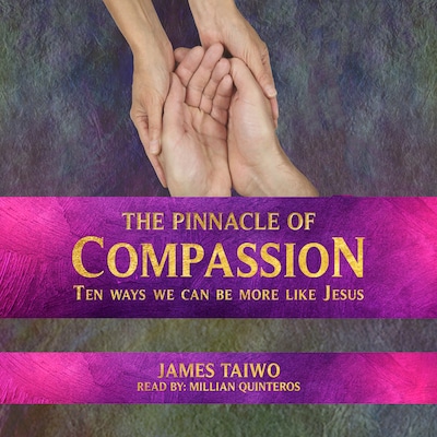 The Pinnacle of Compassion