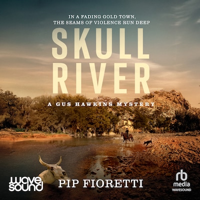Skull River – omslag til lydbogen af Pip Fioretti