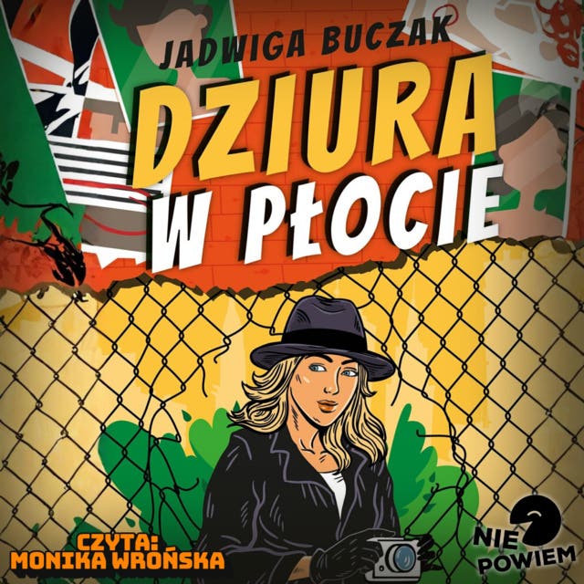 Dziura w płocie – okładka audiobooka, autor Jadwiga Buczak