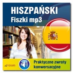 Hiszpanski fiszki mp3 Praktyczne zwroty konwersacyjne – okładka audiobooka, autor zespół autorów