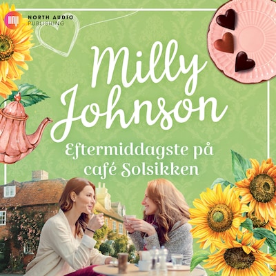 Eftermiddagste på Café Solsikken – omslag til lydbogen af Milly Johnson