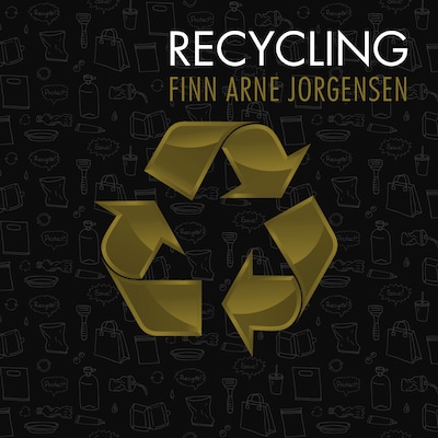 Recycling – omslag til lydbogen af Finn Arne Jorgensen