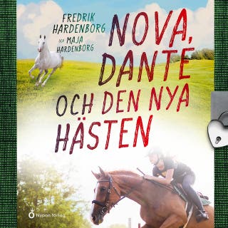 Nova, Dante och den nya hästen – omslag till ljudboken av Fredrik Hardenborg,Maja Hardenborg
