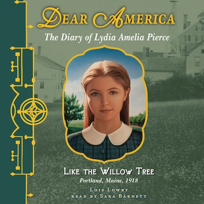 Dear America: Like the Willow Tree (Unabridged)