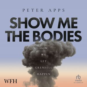 Show Me The Bodies – okładka audiobooka, autor Peter Apps