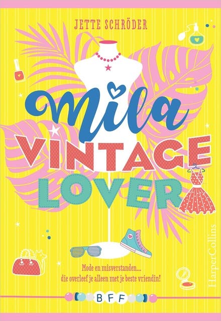 Mila, vintage lover: Mode en misverstanden... die overleef je alleen met je beste vriendin! – omslag van het luisterboek van Jette Schröder