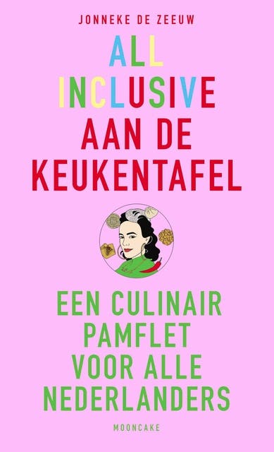 All inclusive aan de keukentafel – omslag van het luisterboek van Jonneke de Zeeuw,Mooncake
