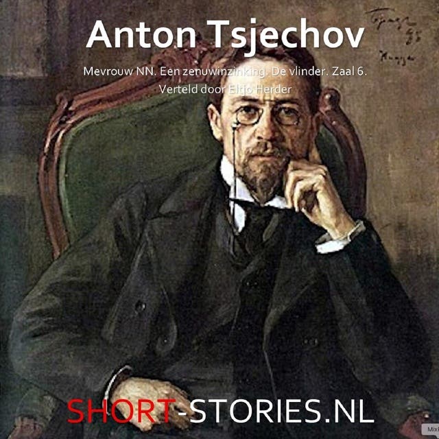 Anton Tsjechov: Mevrouw NN. Een zenuwinzinking. De vlinder. Zaal 6.