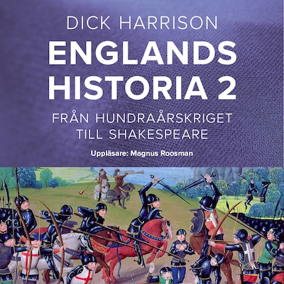 Englands historia, 2. Från hundraårskriget till Shakespeare