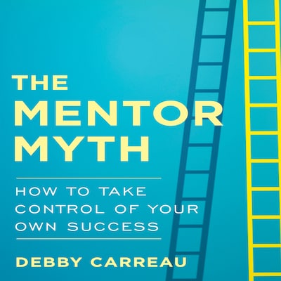 The Mentor Myth – omslag til lydbogen af Debby Carreau