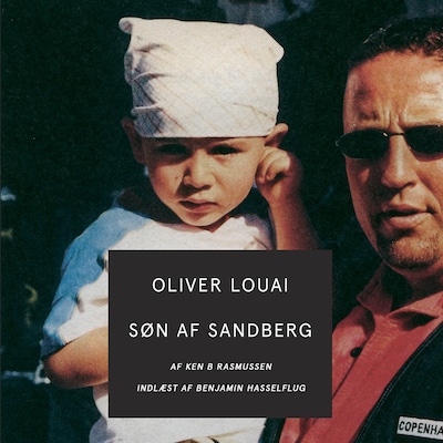 Søn af Sandberg – omslag til lydbogen af Ken B. Rasmussen, Oliver Louai