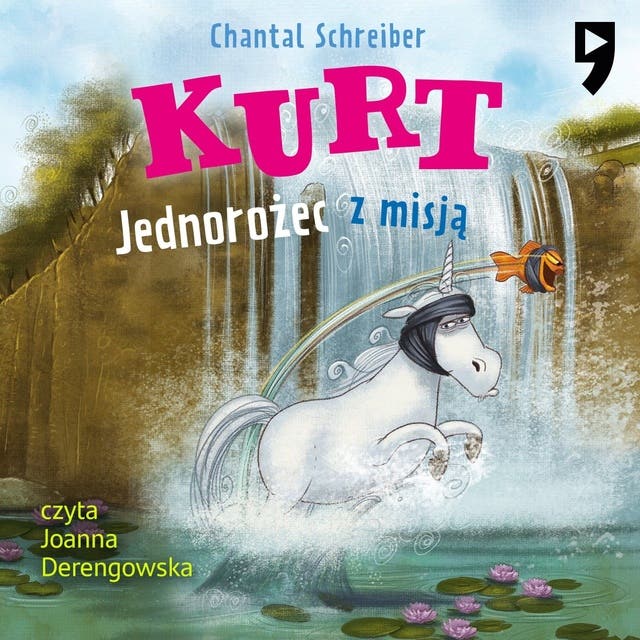 Kurt. Tom 3. Jednorożec z misją