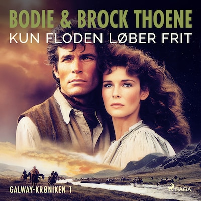 Kun floden løber frit – omslag til lydbogen af Bodie Thoene, Bodie & Brock Thoene
