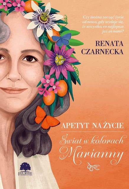Apetyt na życie. Świat w kolorach Marianny