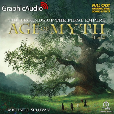 Age of Myth (1 of 2) [Dramatized Adaptation] – omslag til lydbogen af Michael J. Sullivan