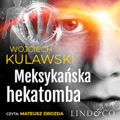 Meksykańska hekatomba – okładka audiobooka, autor Wojciech Kulawski