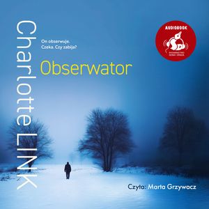 Obserwator – okładka audiobooka, autor Charlotte Link
