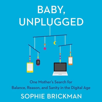 Baby, Unplugged – omslag til lydbogen af Sophie Brickman