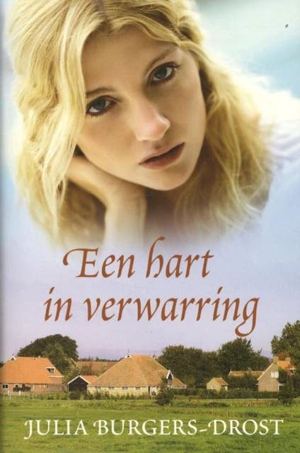 Een hart in verwarring – omslag van het luisterboek van Julia Burgers-Drost