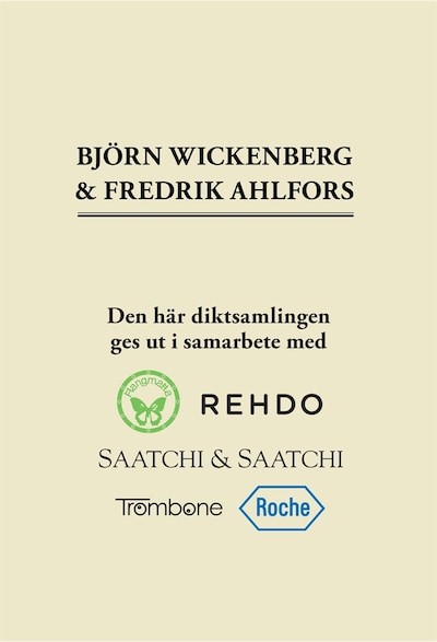Den här diktsamlingen ges ut i samarbete med – omslag till ljudboken av Fredrik Ahlfors, Björn Wickenberg