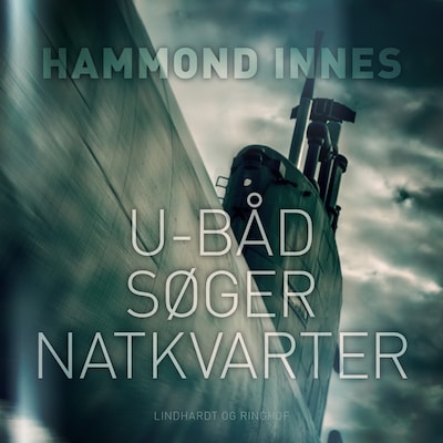 U-båd søger natkvarter – omslag til lydbogen af Hammond Innes