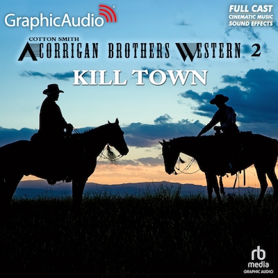Kill Town [Dramatized Adaptation] – omslag til lydbogen af Cotton Smith