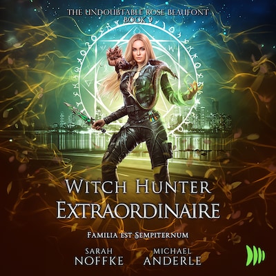 Witch Hunter Extraordinaire – omslag til lydbogen af Sarah Noffke, Michael Anderle