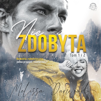 NIEZDOBYTA. TOM 1 i 2 – okładka audiobooka, autor MELISSA DARWOOD