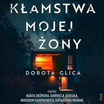 Kłamstwa mojej żony – okładka audiobooka, autor Dorota Glica